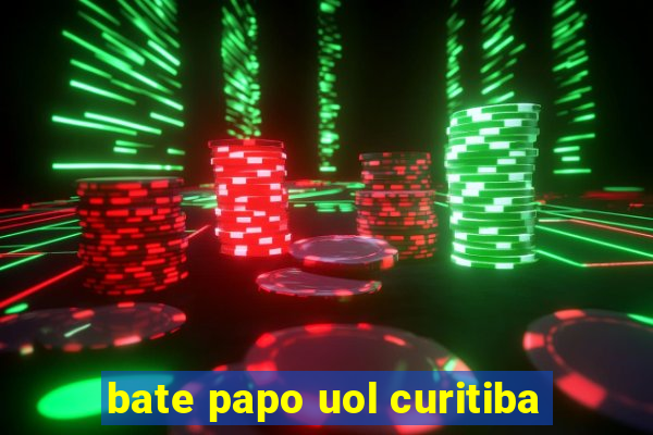 bate papo uol curitiba